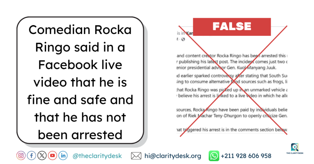 FACT-CHECK: Comedian Rocka Ringo not arrested for criticising Kuol Manyang
