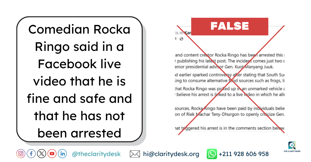 Comedian Rocka Ringo said in a Facebook live video that  he is fine and safe and that he has not been arrested