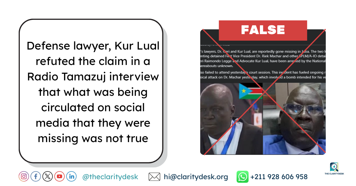 Defense lawyer, Kur Lual refuted the claim in a Radio Tamazuj interview
